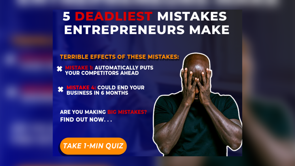 5 Deadliest mistakes of an entrepreneur quiz